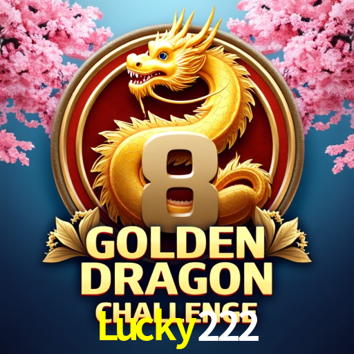 Lucky 222Bet